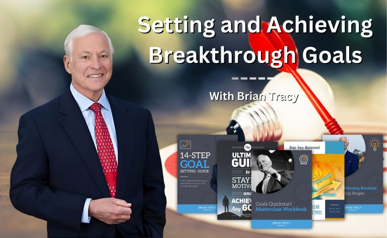 Setting and Achieving Breakthrough Goals